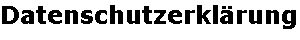 Datenschutzerkl�rung